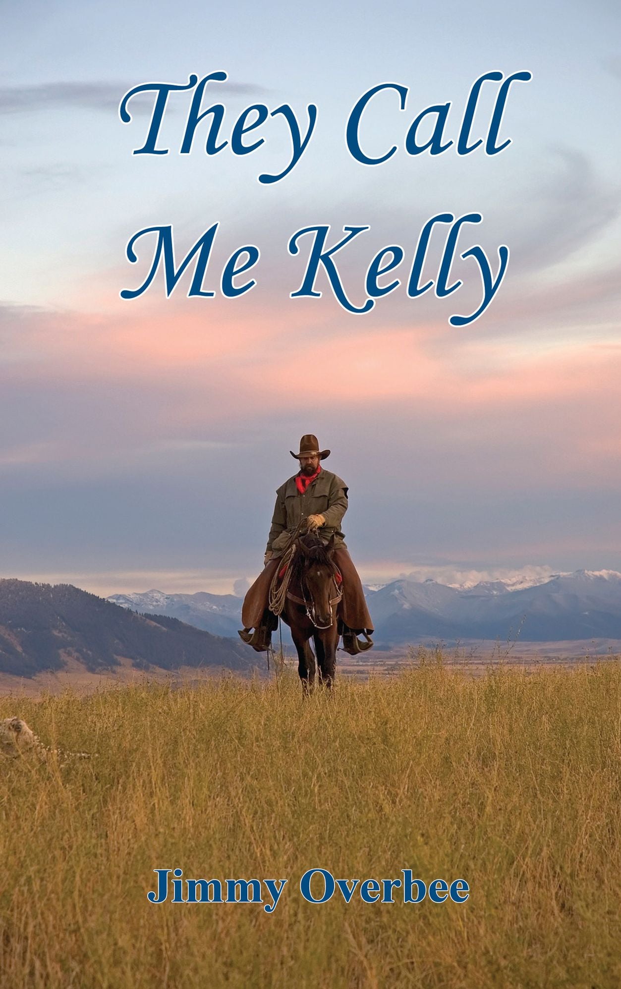 They Call Me Kelly