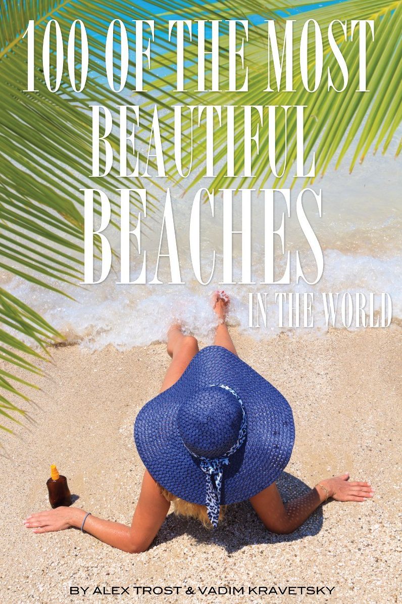 100 of the Most Beautiful Beaches In the World