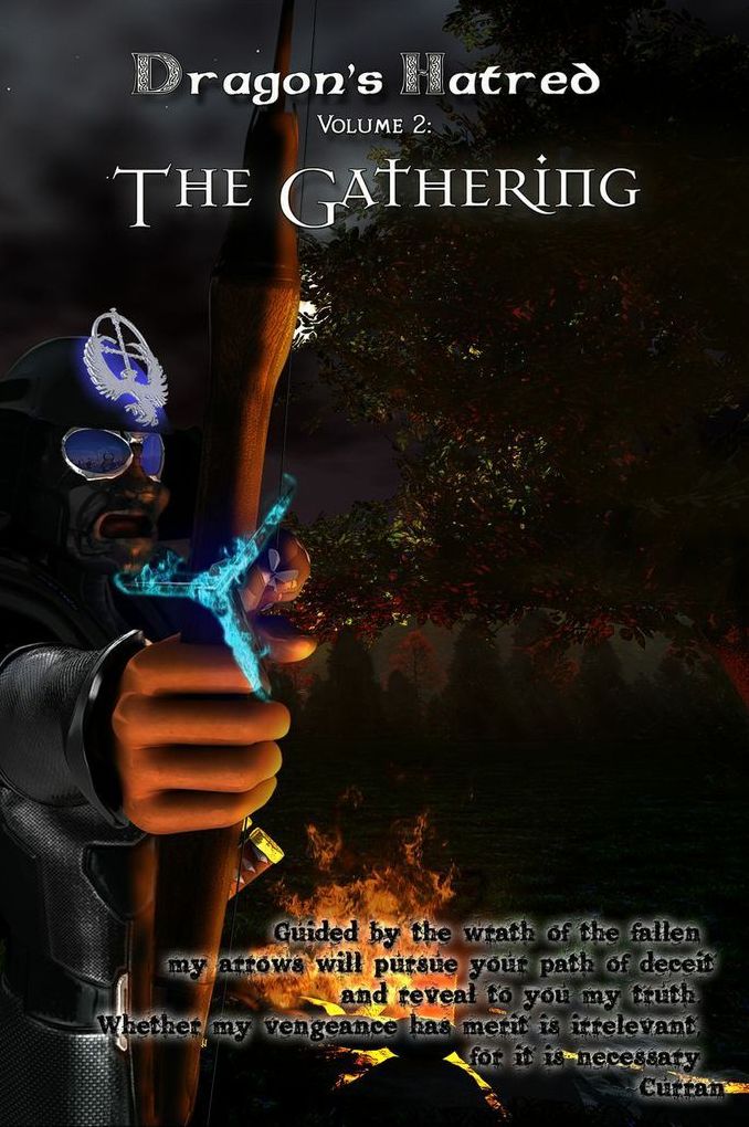 Dragon's Hatred (the Gathering) Volume 2