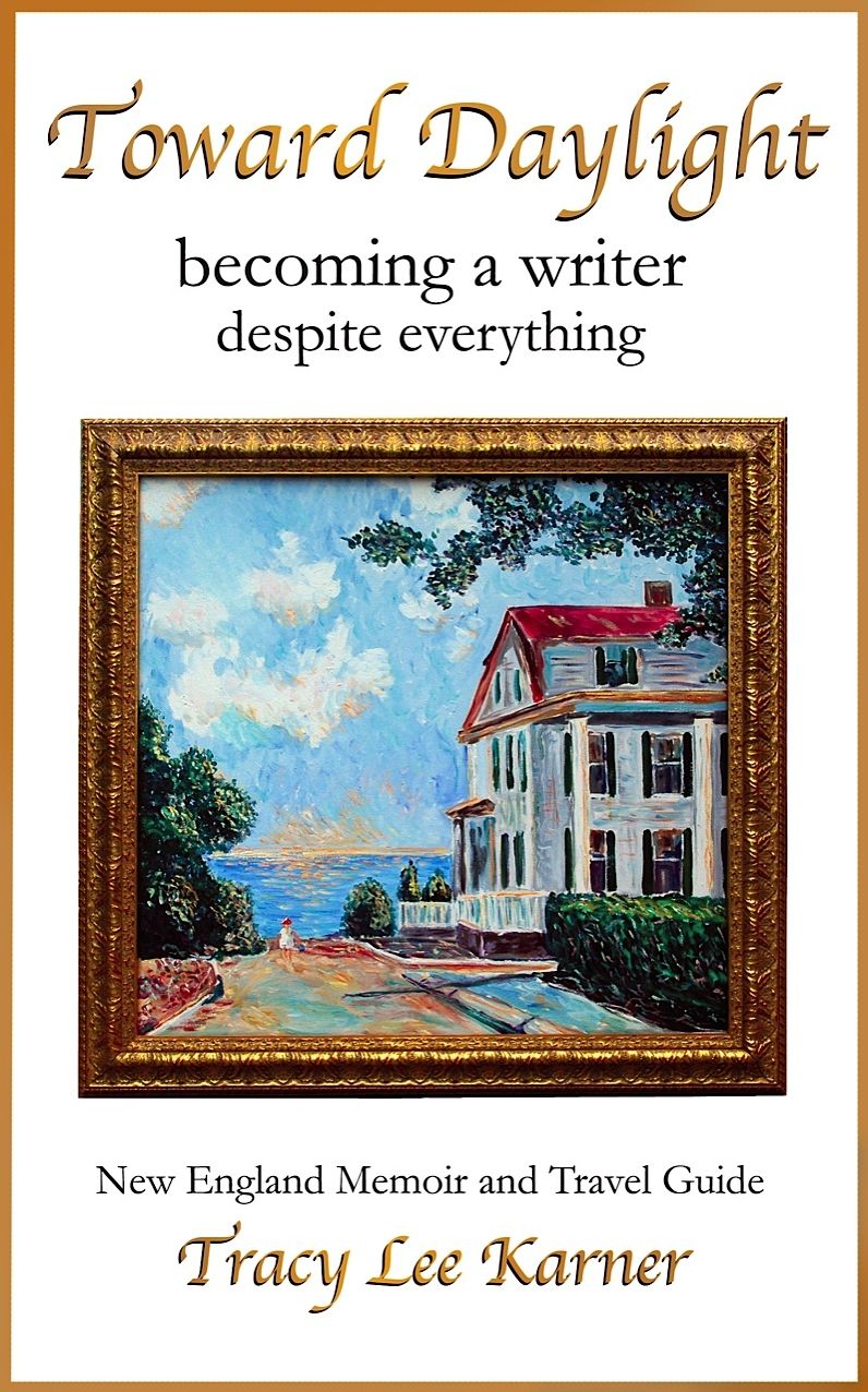 Toward Daylight: becoming a writer, despite everything