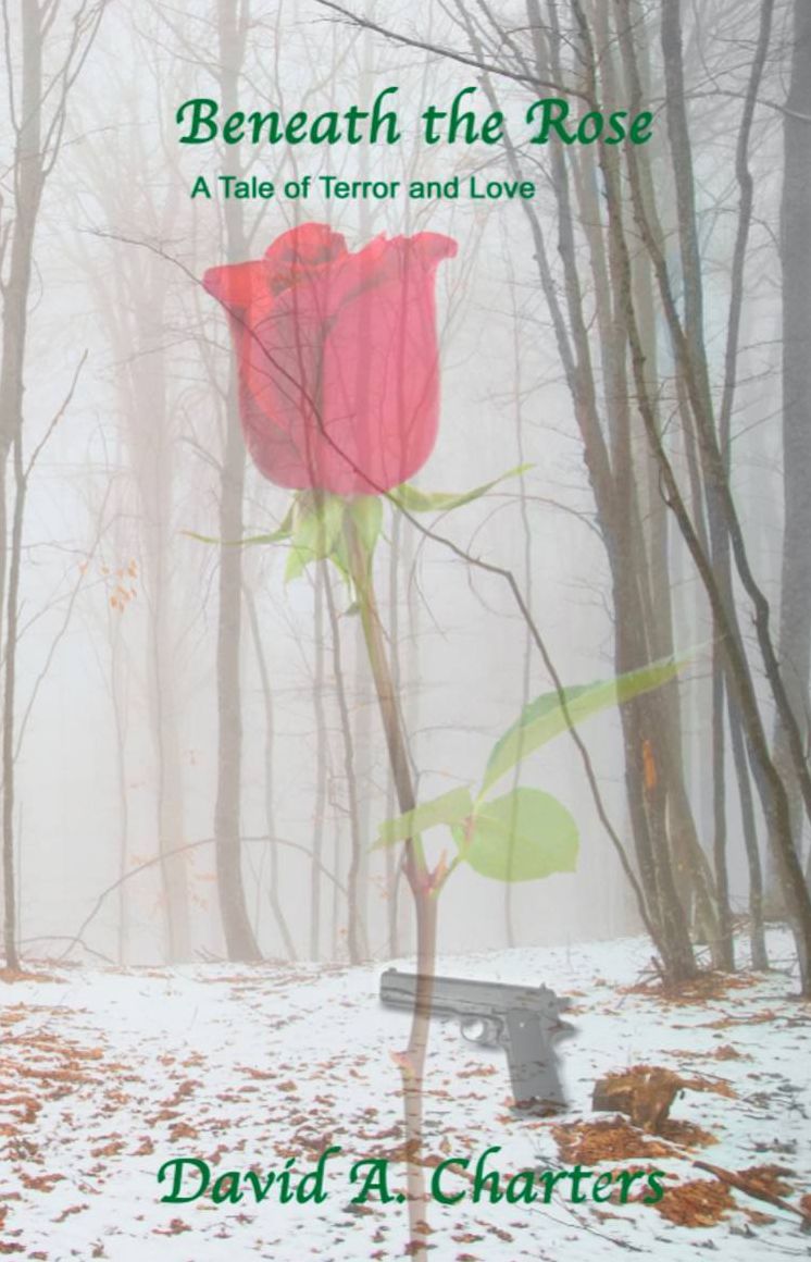 Beneath the Rose: A Tale of Terror and Love