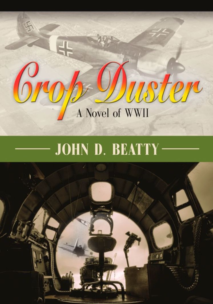 Crop Duster: A Novel of World War Two