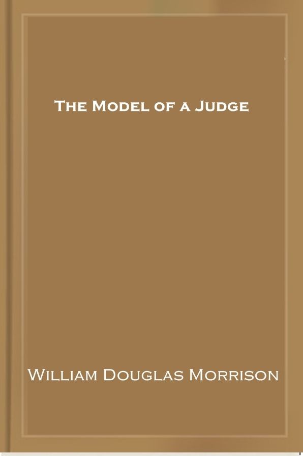 The Model of a Judge