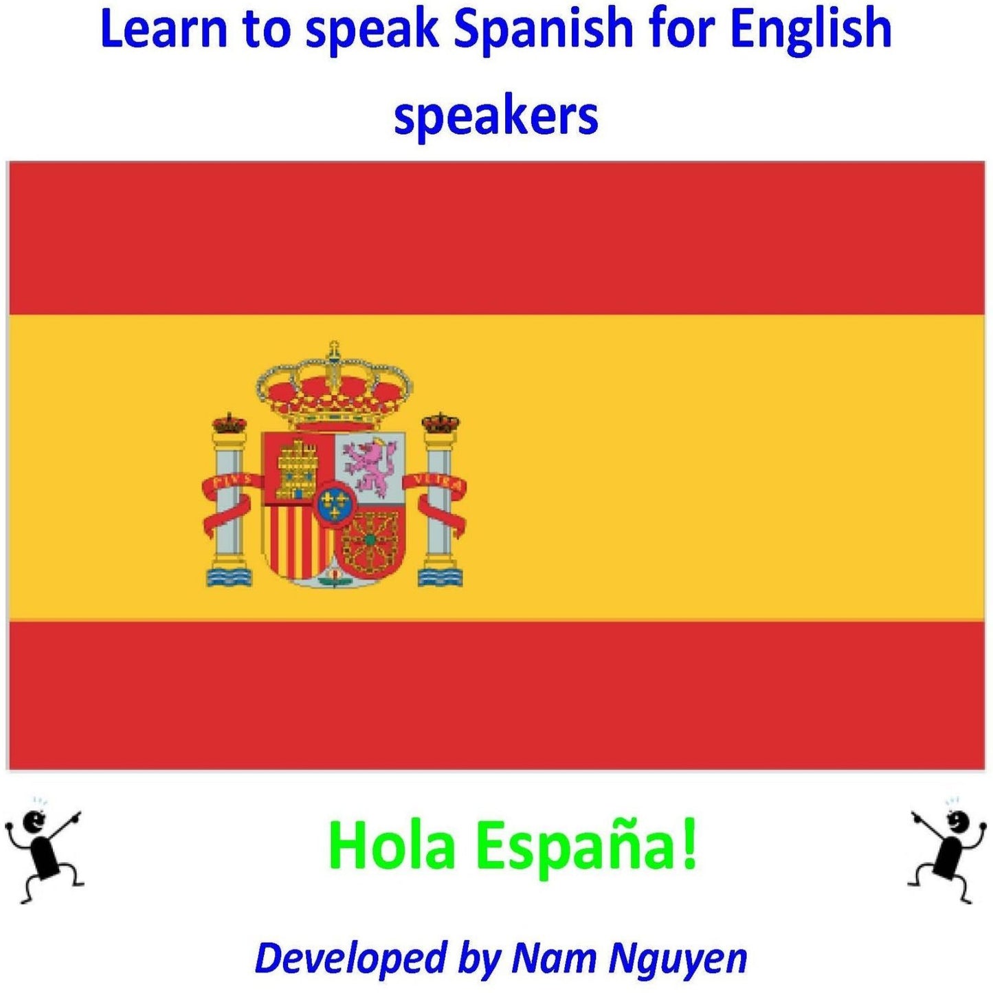 Learn to Speak Spanish for English Speakers