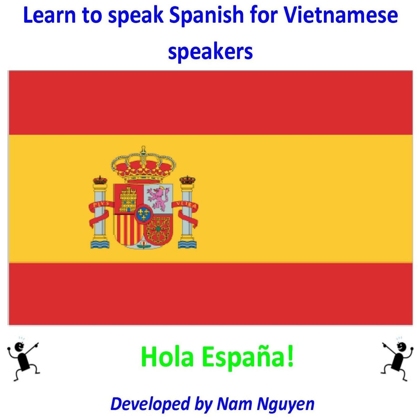Learn to Speak Spanish for Vietnamese Speakers