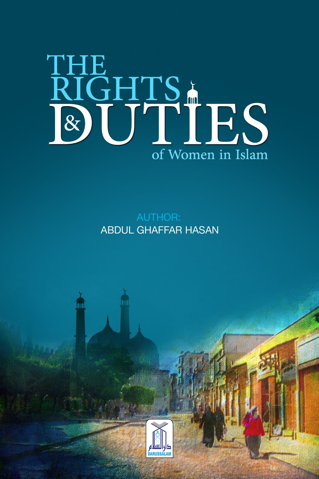 The Rights & Duties of Women in Islam