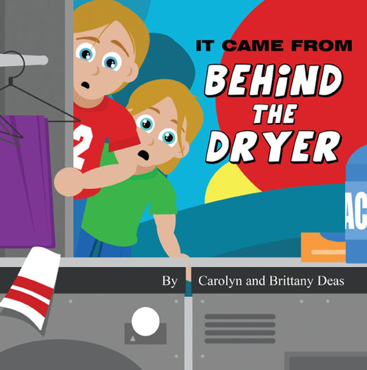 It Came from Behind the Dryer