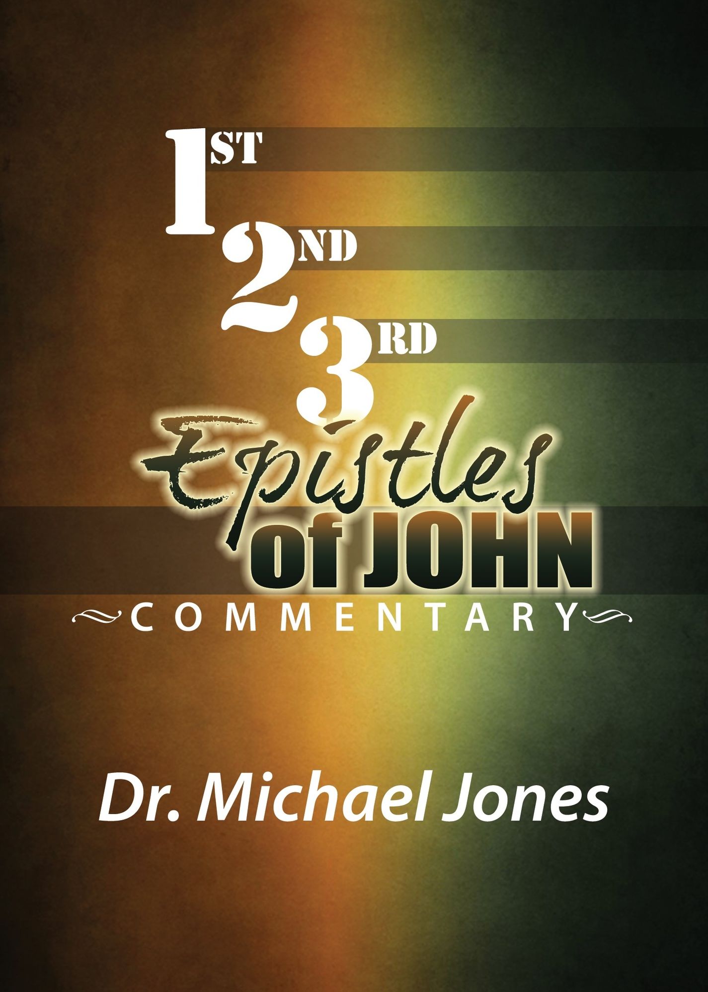 Commentary on the Epistles of John