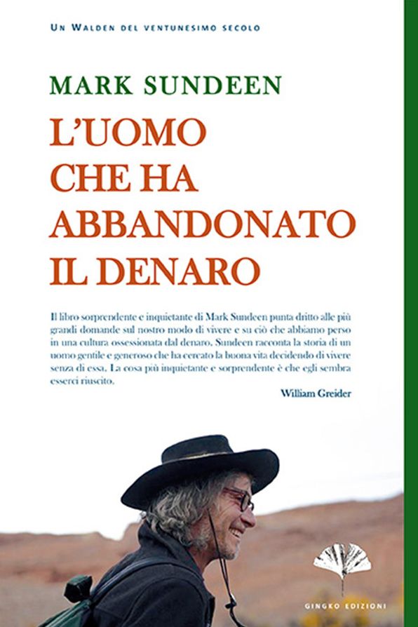 L'uomo che ha abbandonato il denaro
