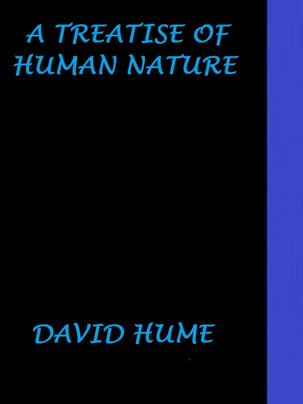A Treatise of Human Nature by David Hume