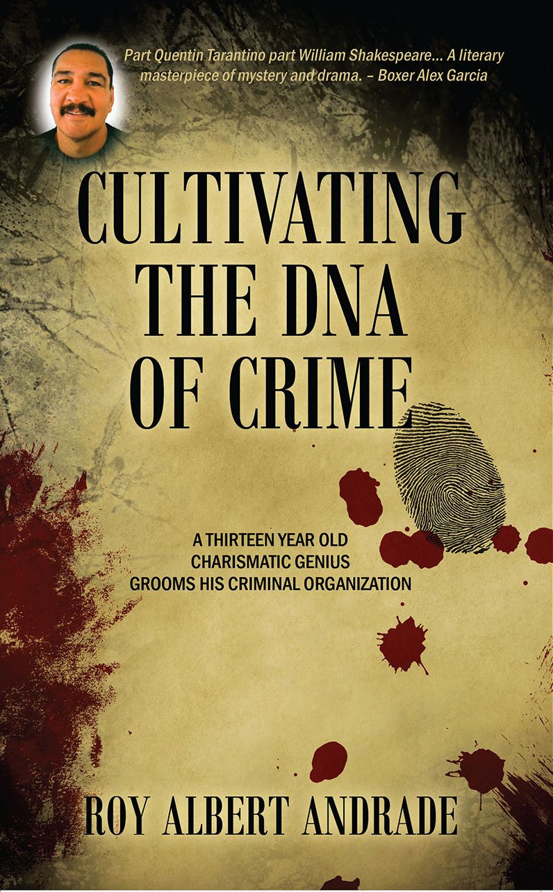 Cultivating the DNA of Crime: A thirteen year old charismatic genius grooms his criminal organization