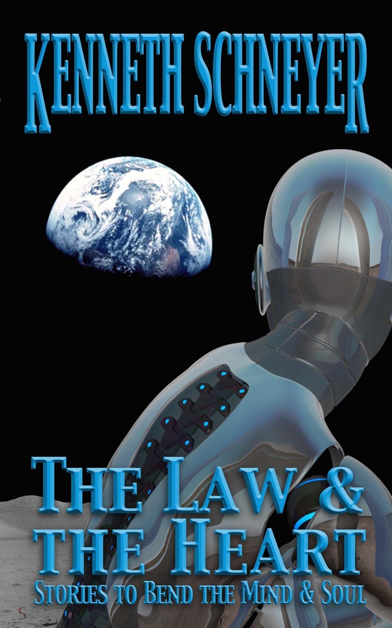The Law & the Heart: Stories to Bend Your Mind and Soul