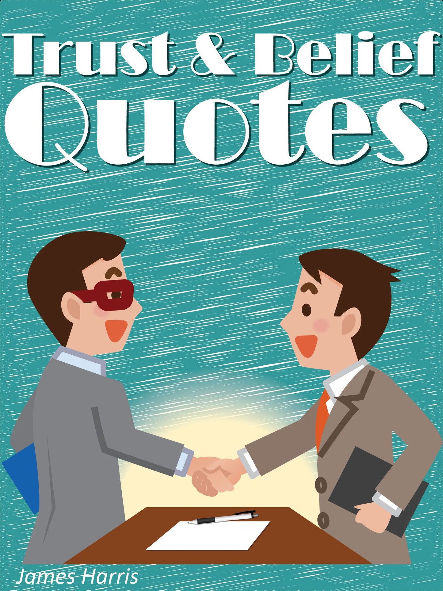 Quotes On Trust And Belief : Trust And Belief Quotes