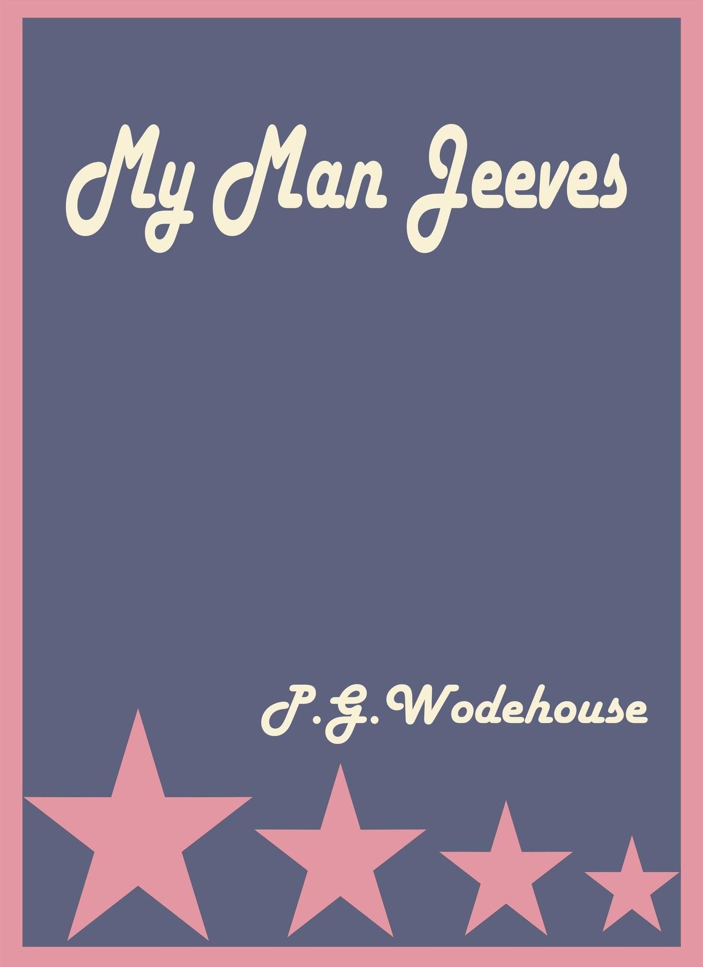 My Man Jeeves by P. G. Wodehouse