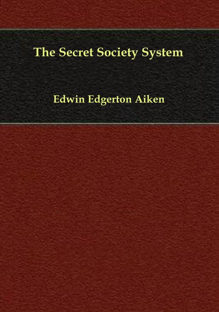 The Secret Society System