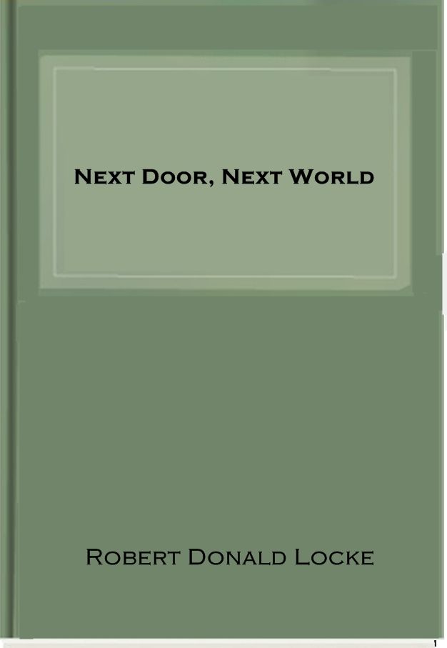 Next Door, Next World