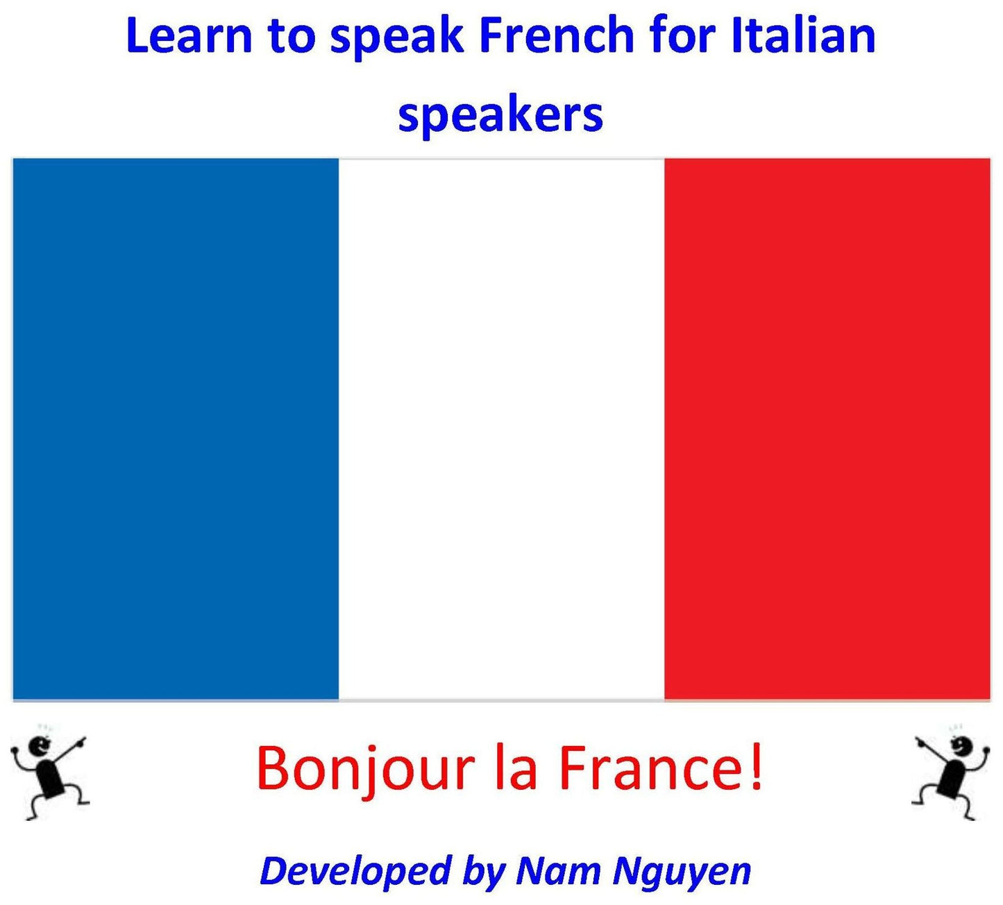 Learn to Speak French for Italian Speakers