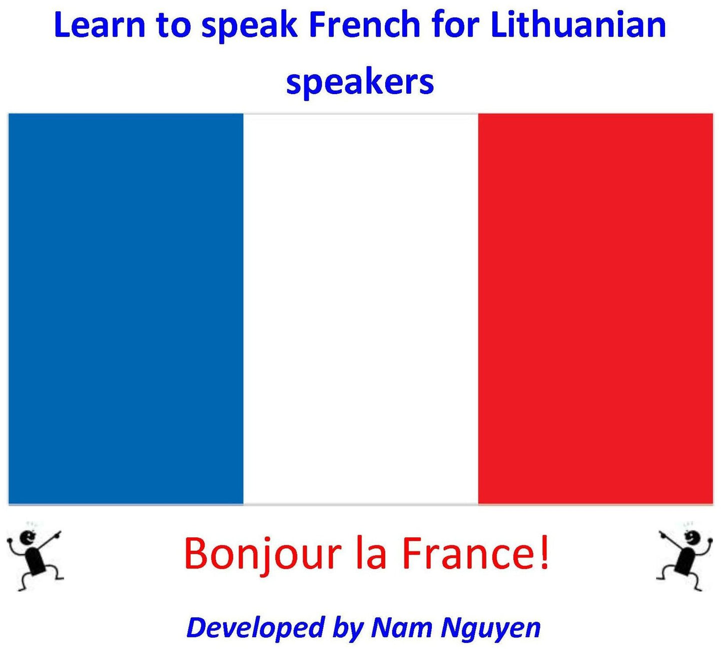 Learn to Speak French for Lithuanian Speakers