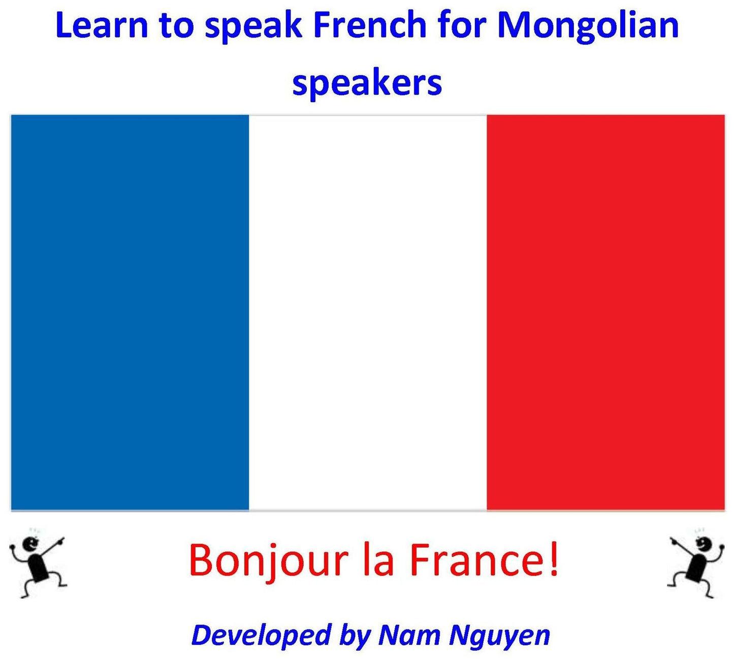 Learn to Speak French for Mongolian Speakers