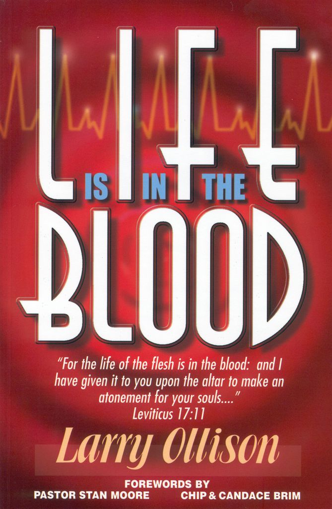 Life is in the Blood