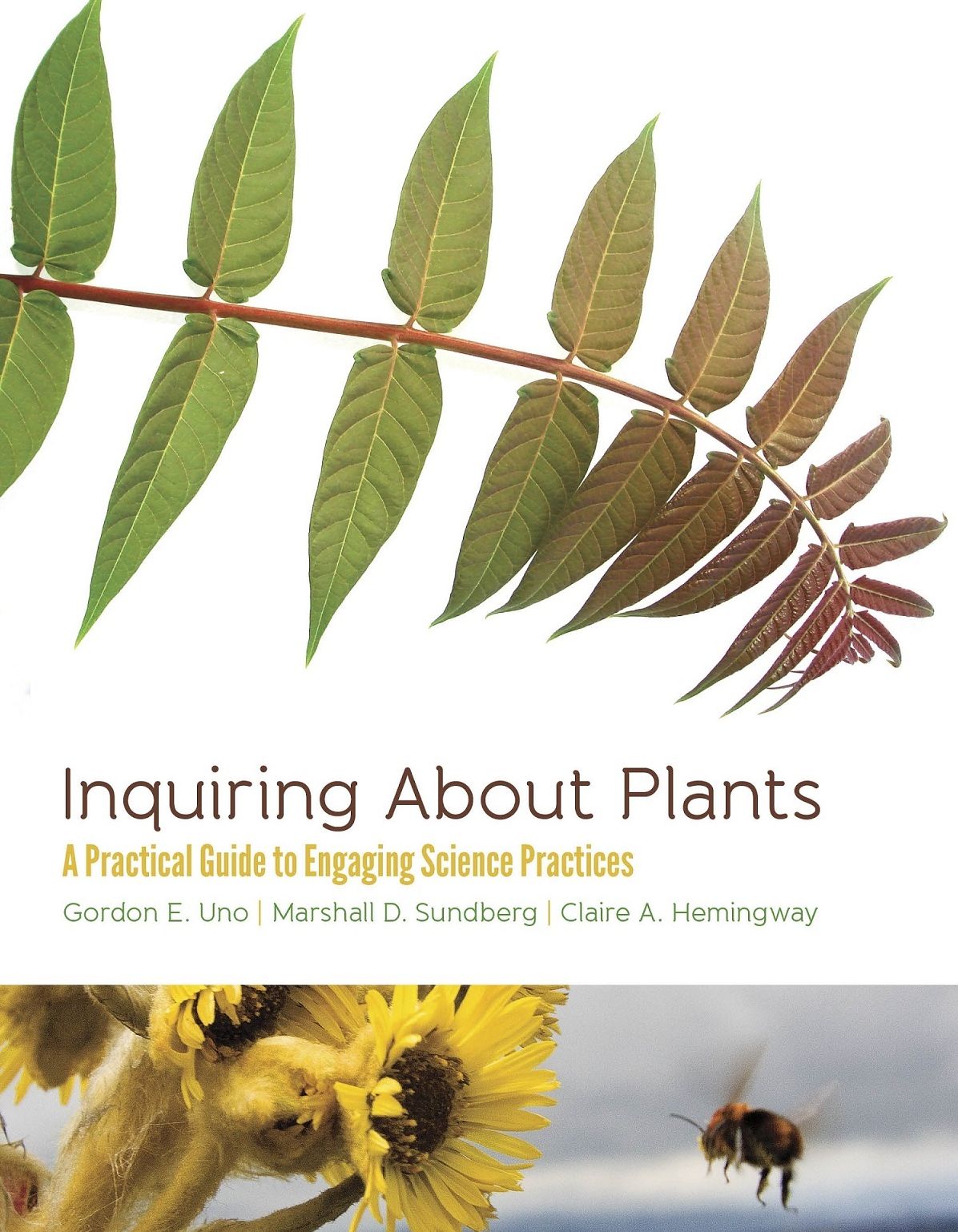 Inquiring About Plants: A Practical Guide to Engaging Science Practices