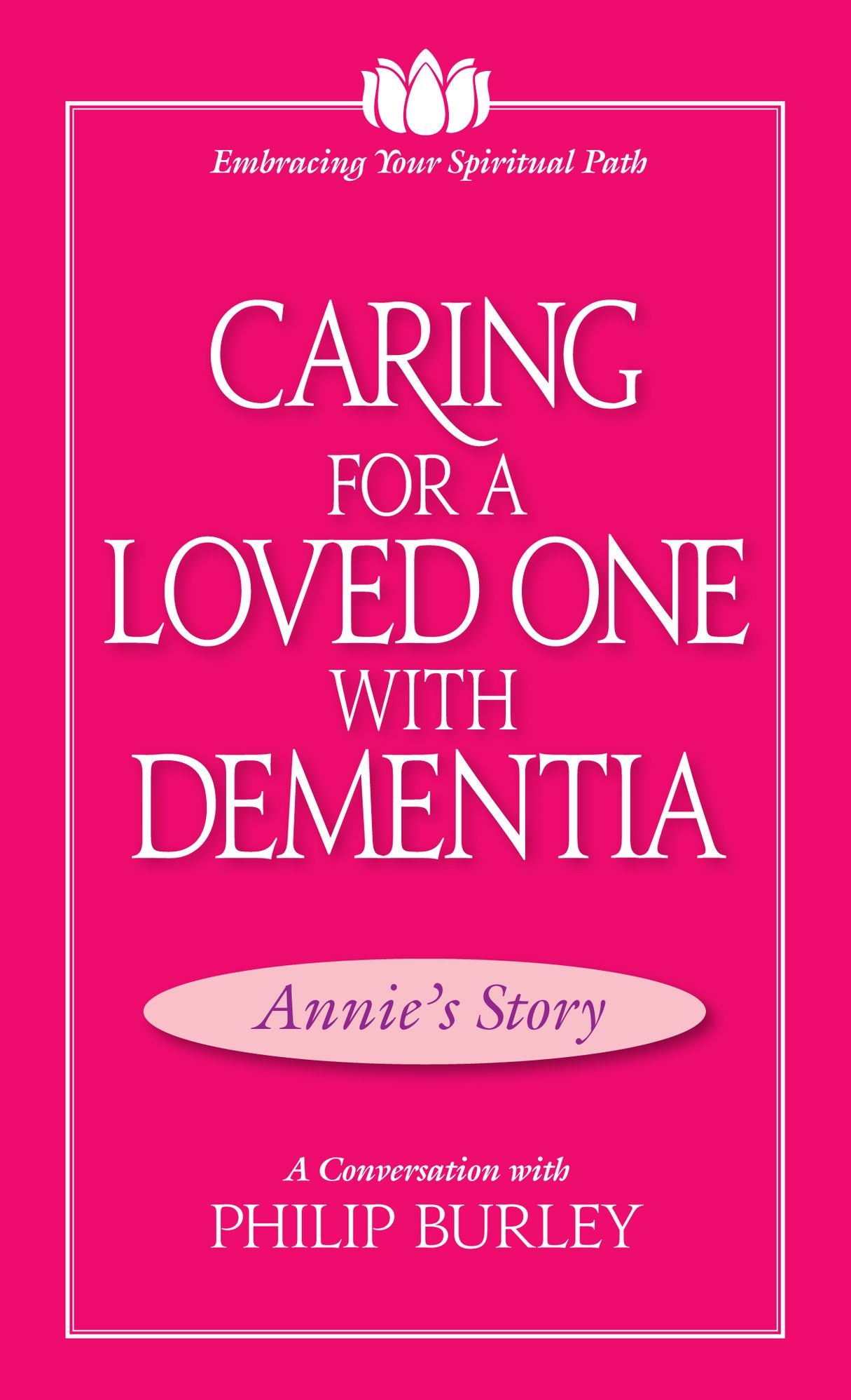 Caring for a Loved One with Dementia