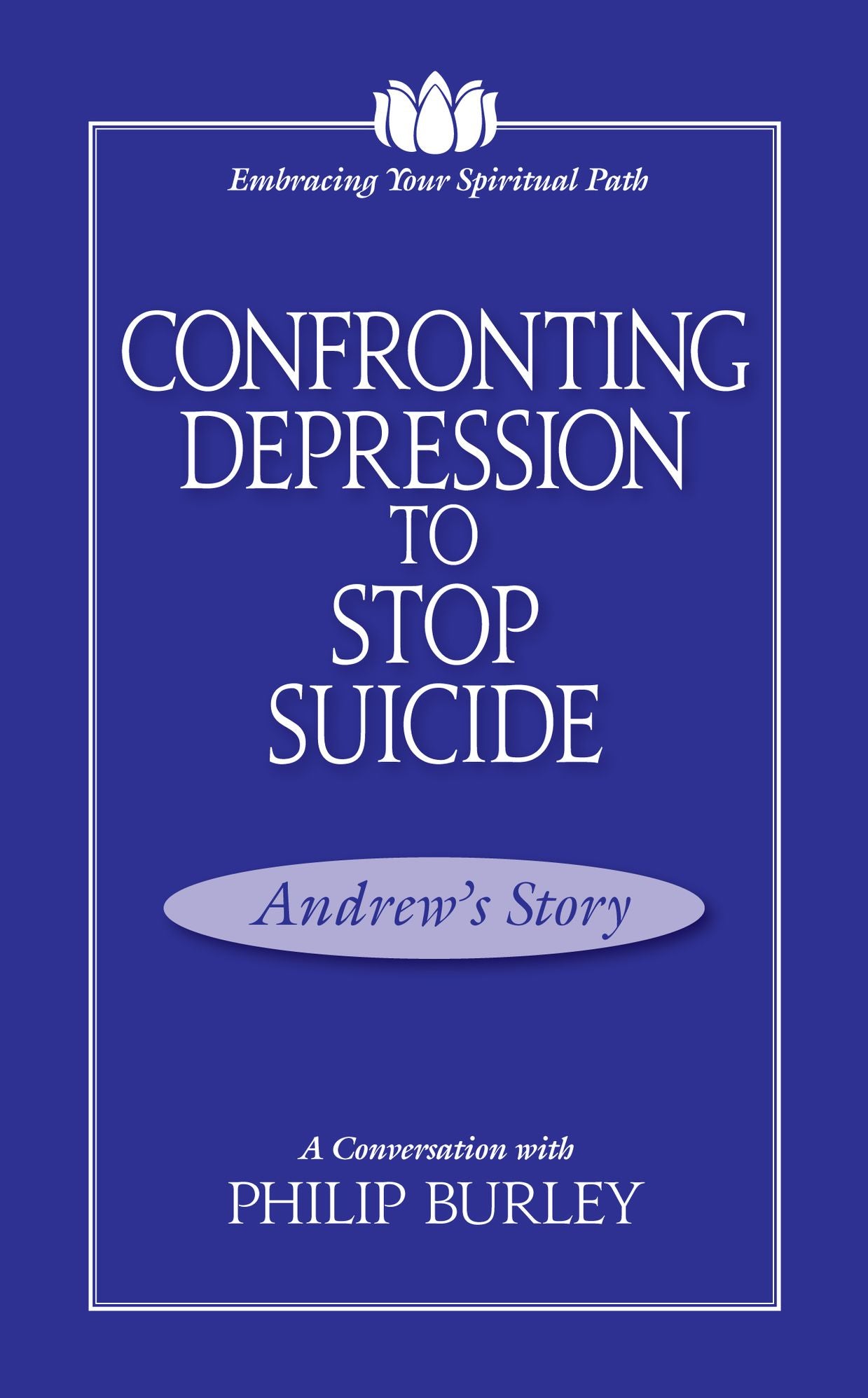 Confronting Depression to Stop Suicide