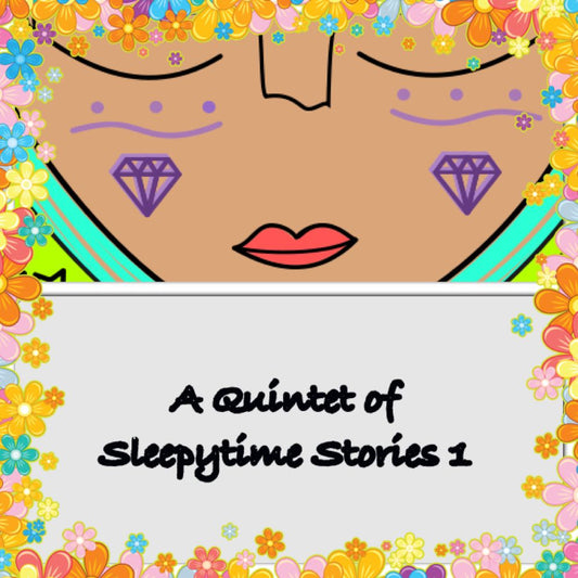 A Quintet of Children's Sleepytime stories 1
