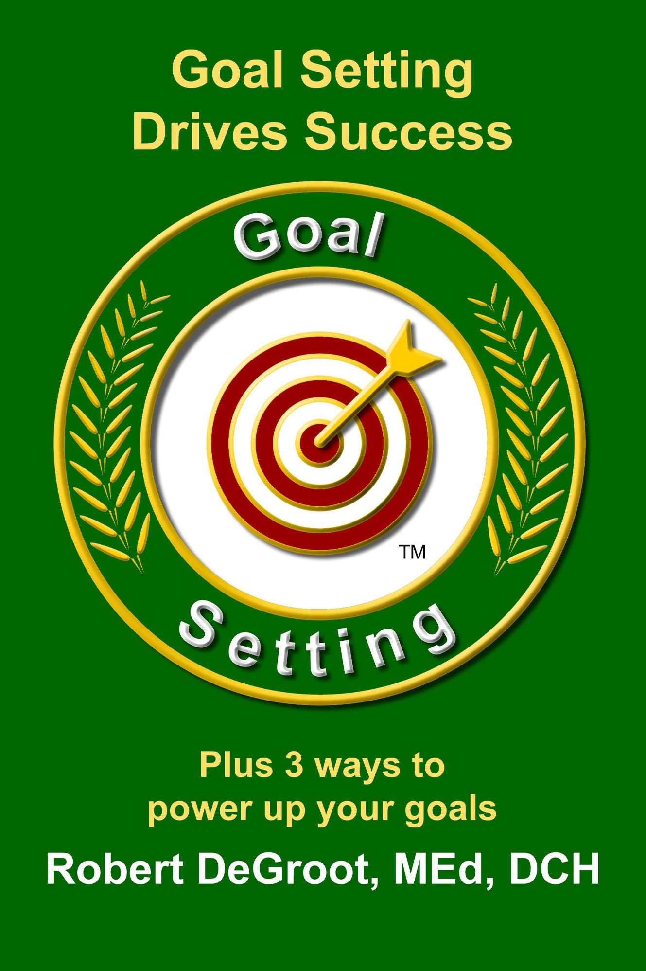 Goal Setting Drives Success