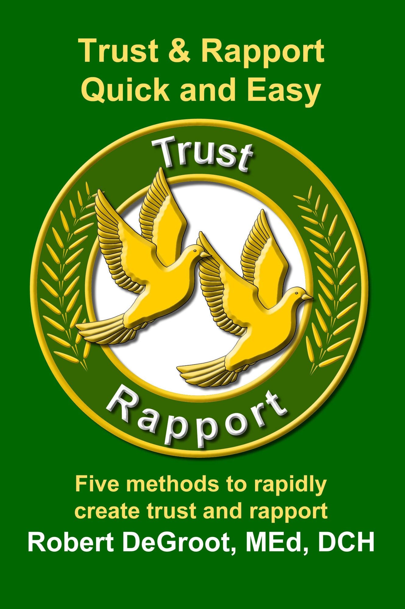 Trust and Rapport Building Quick and Easy