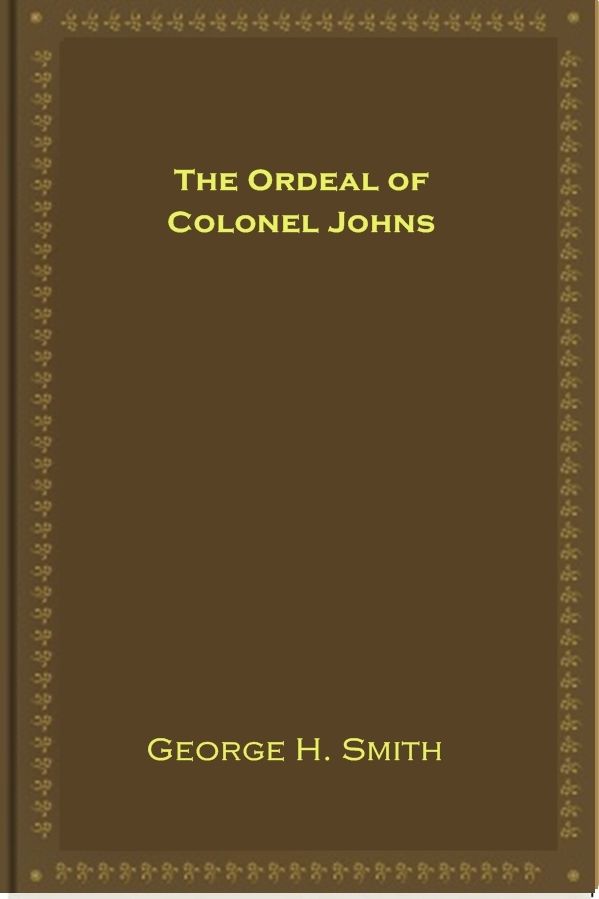 The Ordeal of Colonel Johns