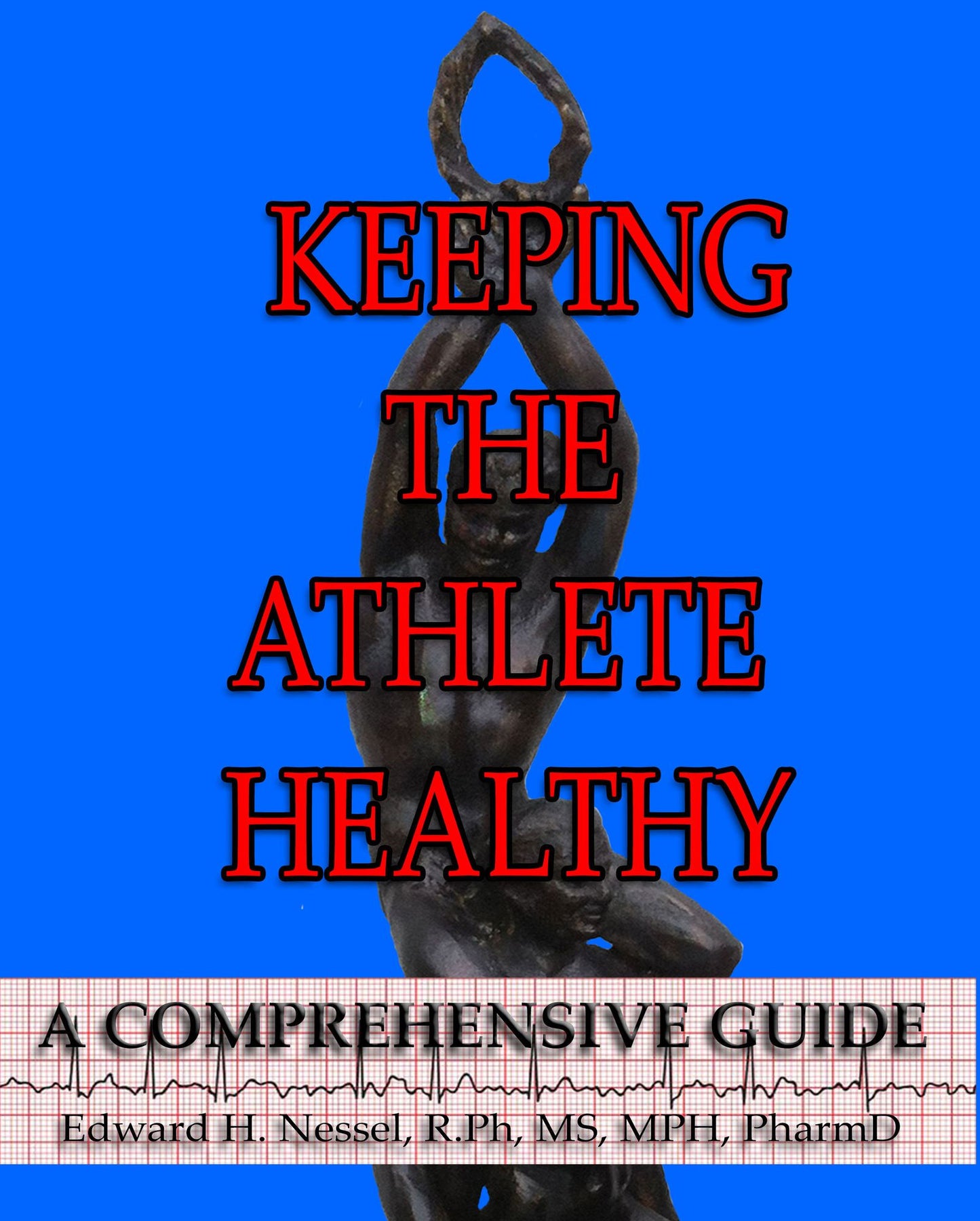 Keeping The Athlete Healthy