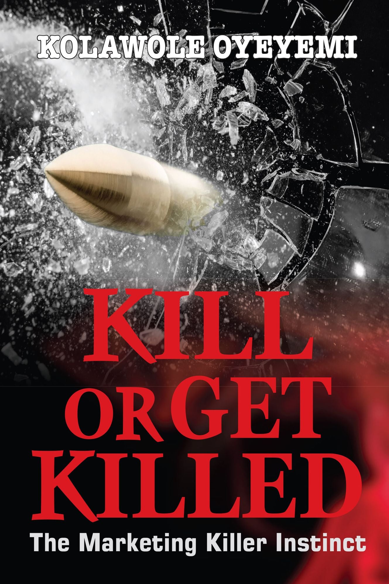 Kill or get Killed: The Marketing Killer Instinct