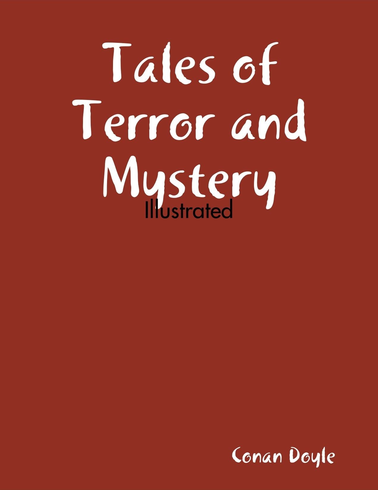 Tales of Terror and Mystery - Illustrated