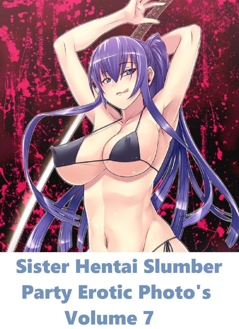 Erotic Hentai Manga: Best Sex Sister Hentai Slumber Party #7 ( sex, porn, real porn, BDSM, bondage, oral, anal, erotic, erotica, xxx, gay, lesbian, handjob, blowjob, erotic sex stories, shemale, nudes )