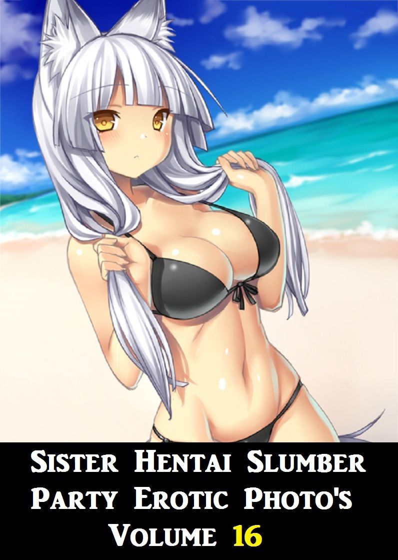 Sister Hentai Slumber Party #16
