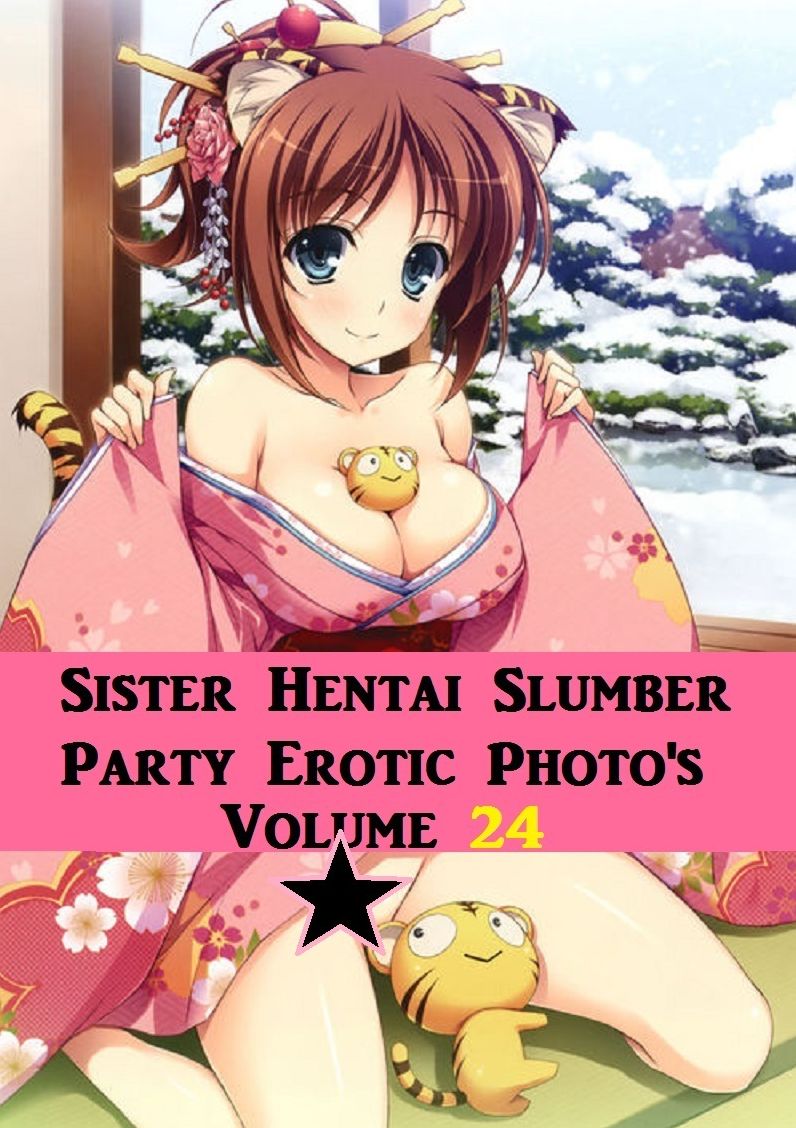 Hentai Manga: Best Sex Sister Hentai Slumber Party #24 ( sex, porn, real porn, BDSM, bondage, oral, anal, erotic, erotica, xxx, gay, lesbian, handjob, blowjob, erotic sex stories, shemale, nudes )