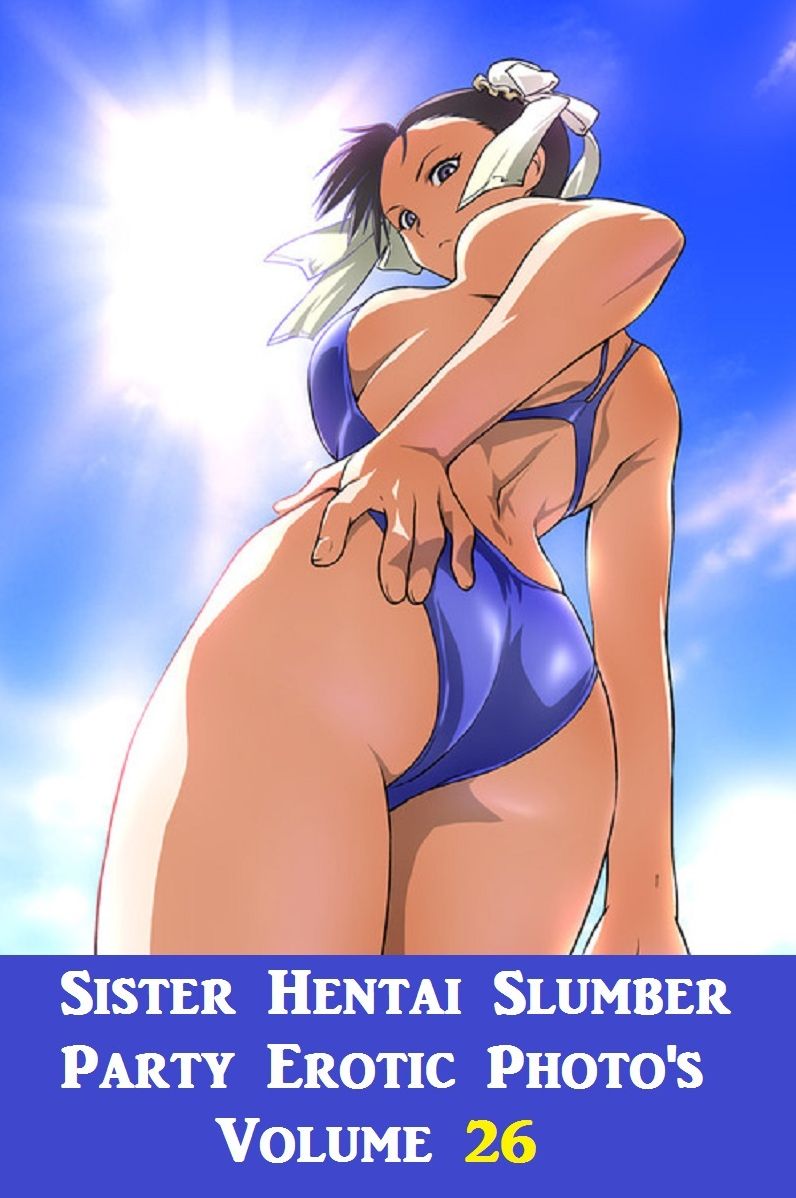 Hentai Manga: Best Sex Sister Hentai Slumber Party #26 ( sex, porn, real porn, BDSM, bondage, oral, anal, erotic, erotica, xxx, gay, lesbian, handjob, blowjob, erotic sex stories, shemale, nudes )