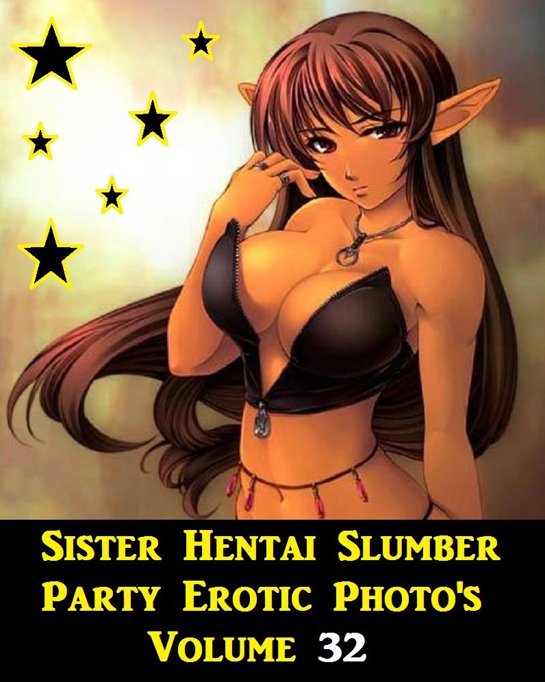 Sister Hentai Slumber Party #32