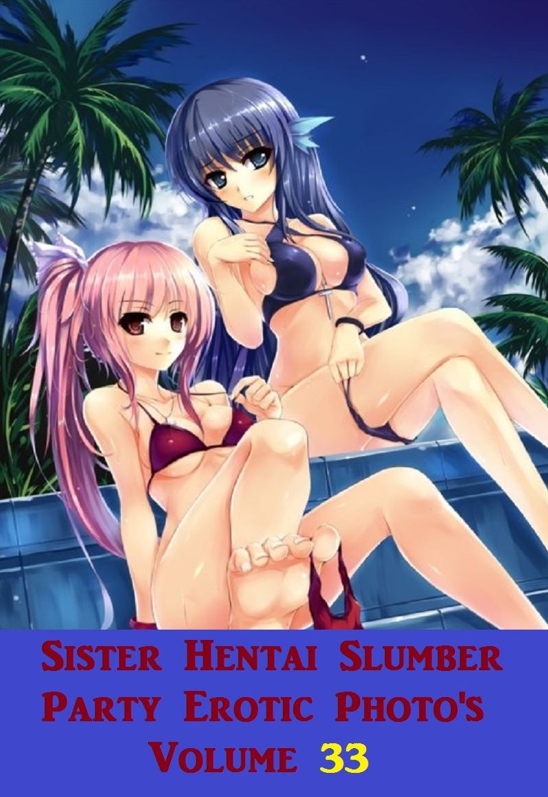 Sister Hentai Slumber Party #33