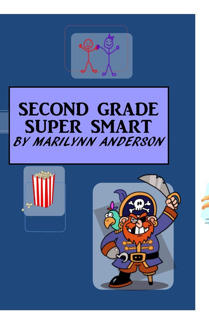 SECOND GRADE SUPER SMART ~~ A Rhyming Reader for Having Fun and Owning a LOT of Words!