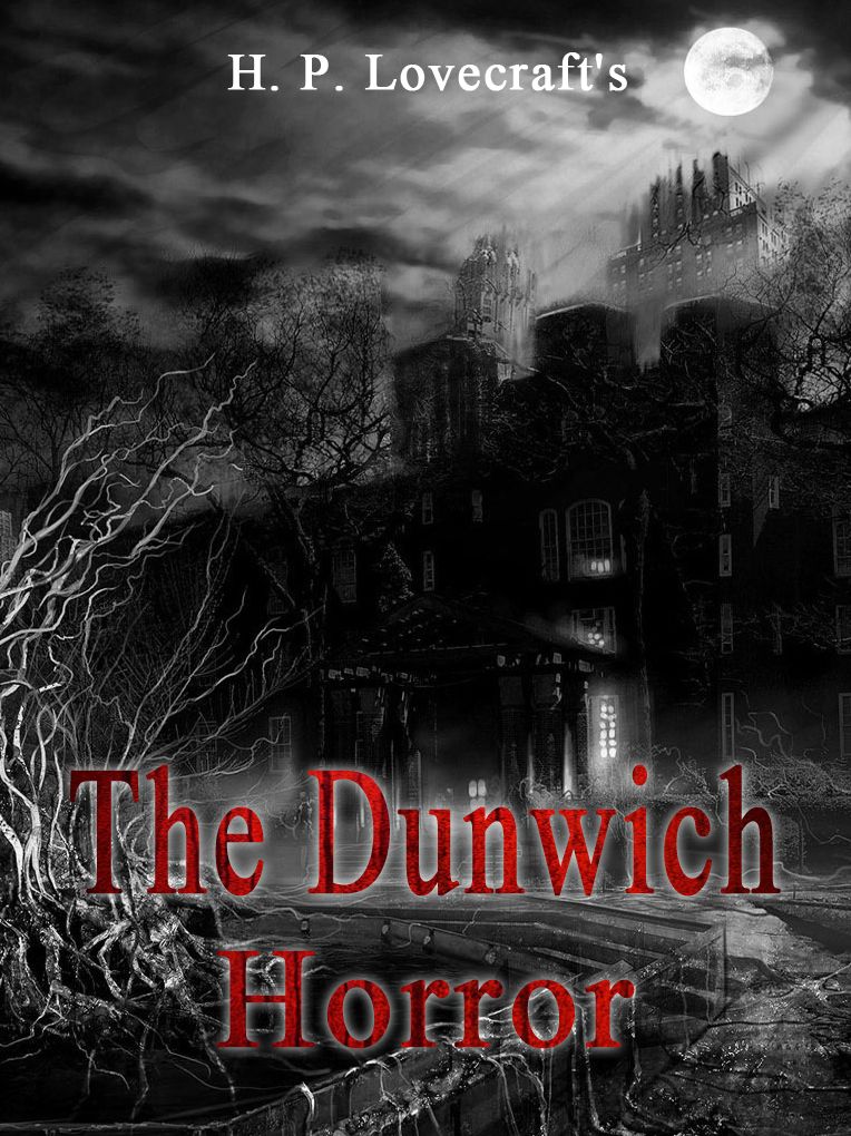 The Dunwich Horror