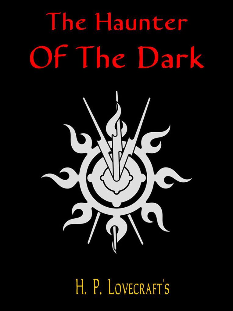 The Haunter Of The Dark