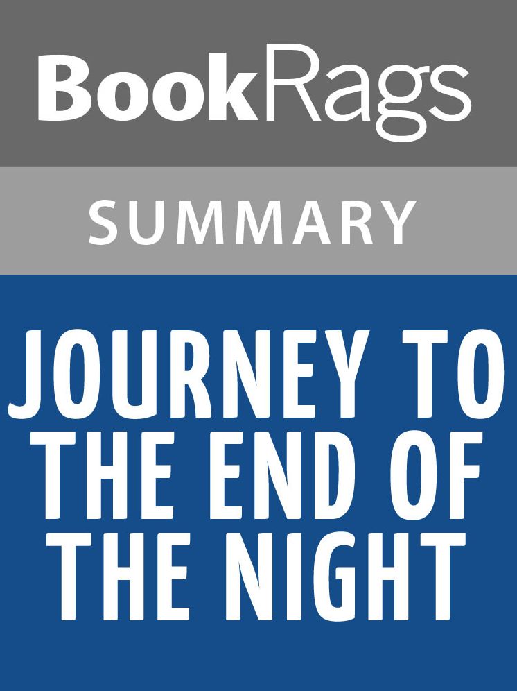 Journey to the End of the Night by Louis-Ferdinand Celine Summary & Study Guide