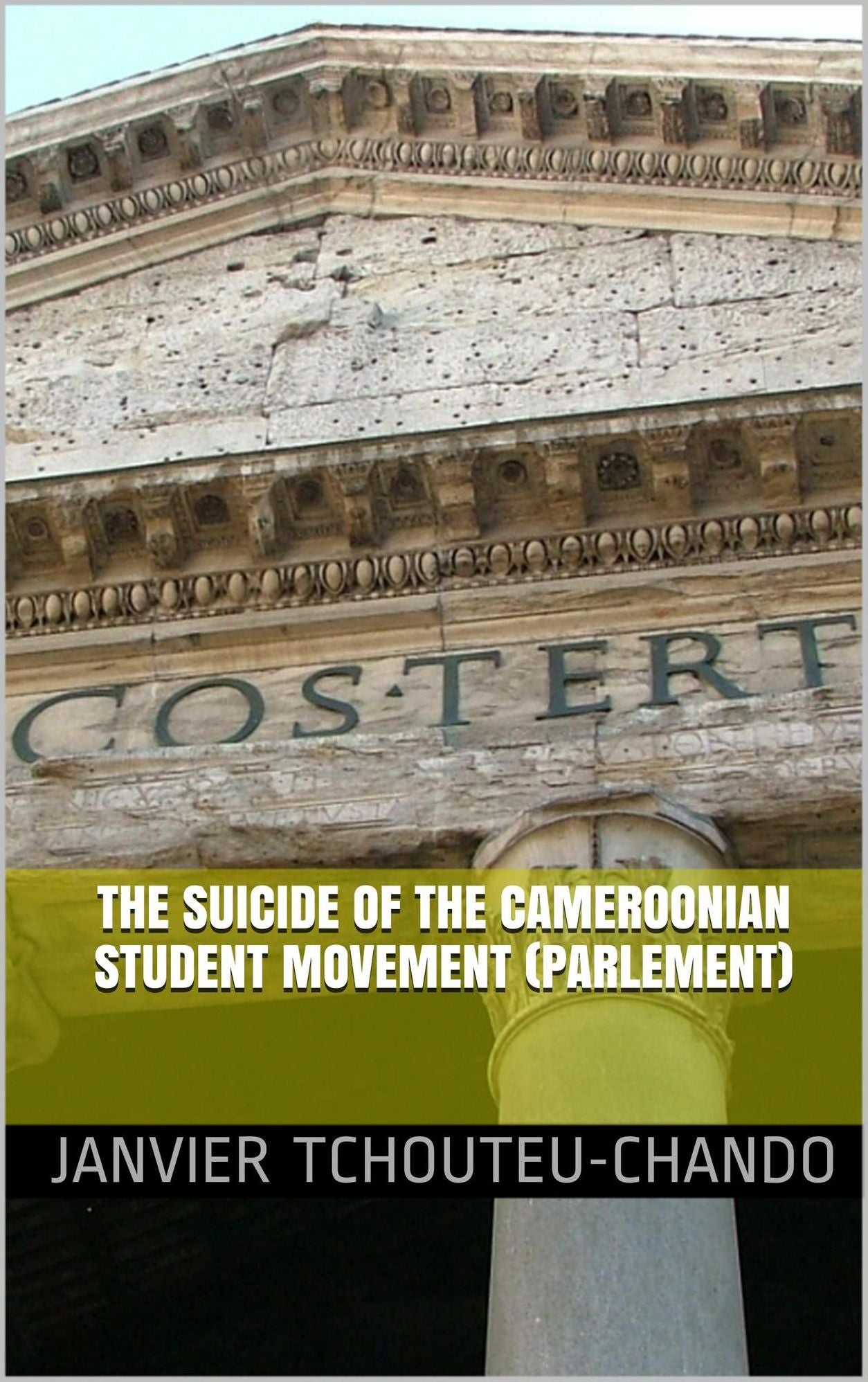 The Suicide of the Cameroonian Student Movement (Parlement)
