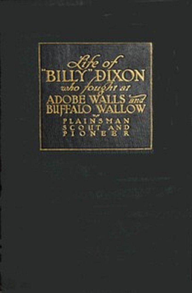 Life and Adventures of 'Billy' Dixon (Illustrated)