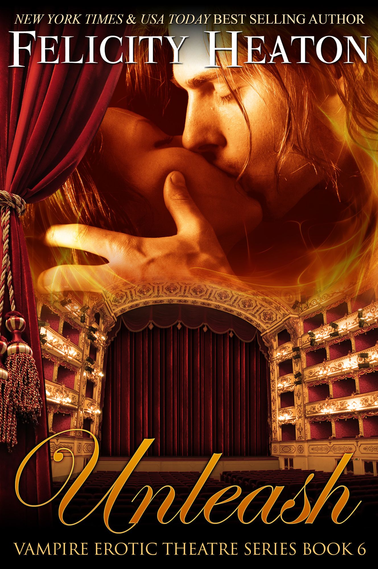 Unleash (Vampire Erotic Theatre Romance Series Book 6)