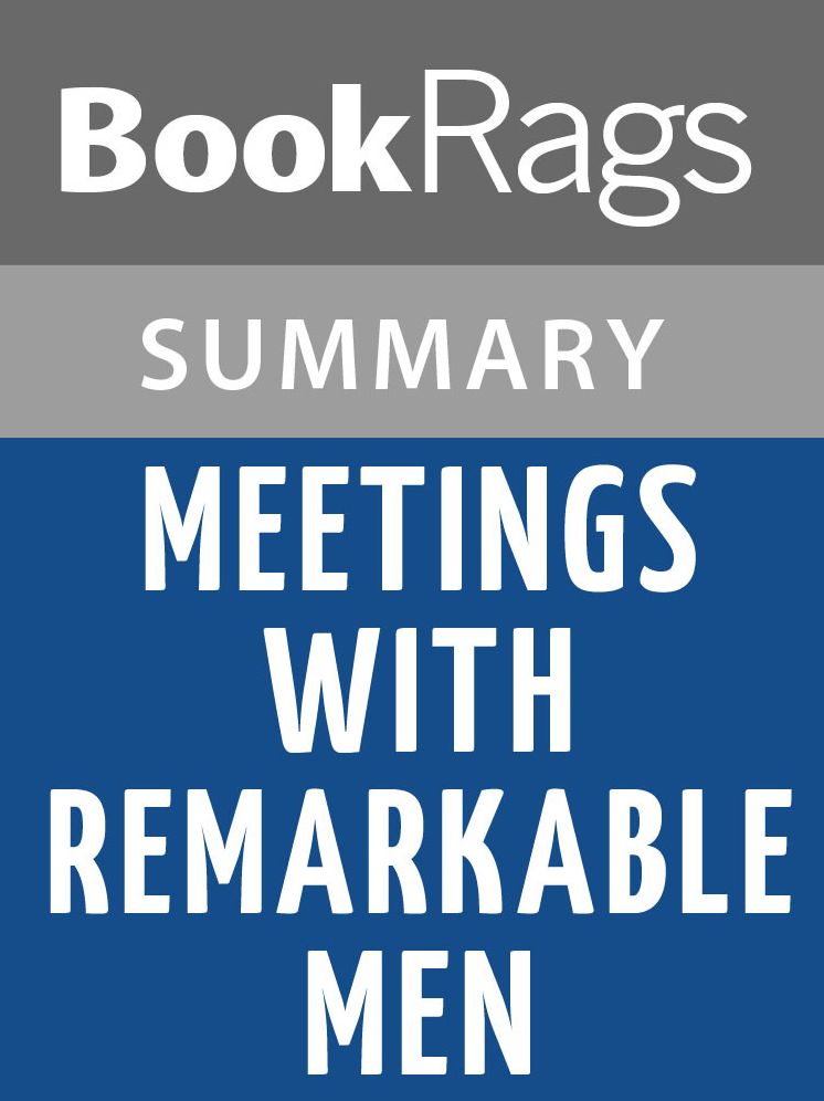 Meetings with Remarkable Men by G. I. Gurdjieff Summary & Study Guide