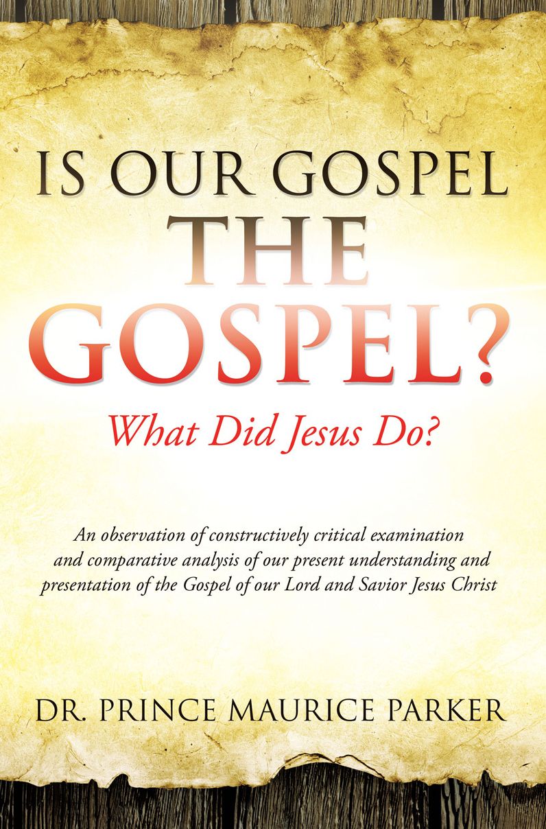 Is Our Gospel THE Gospel?