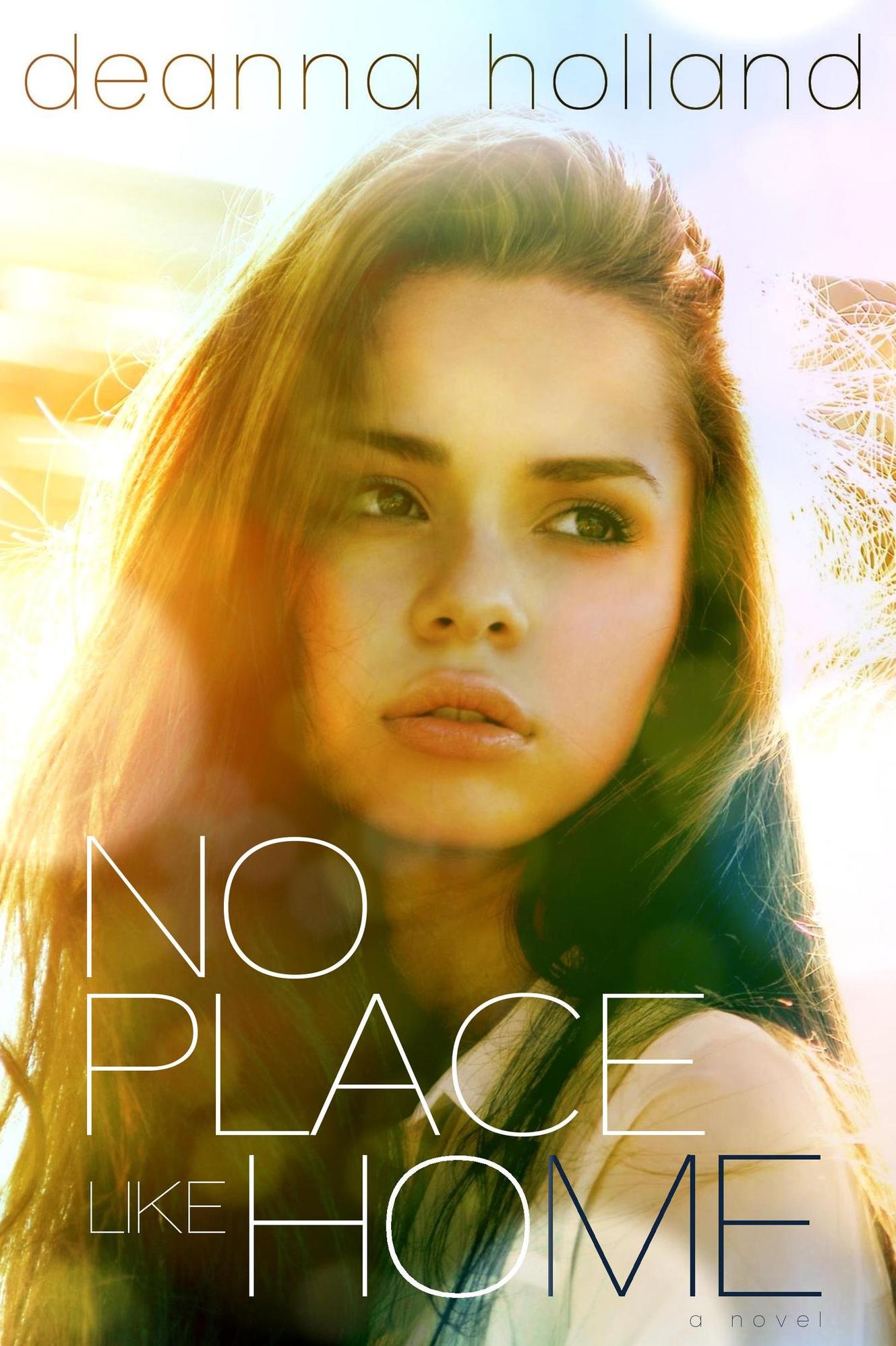 No Place Like Home: A Novel
